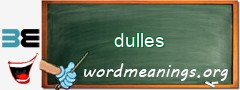 WordMeaning blackboard for dulles